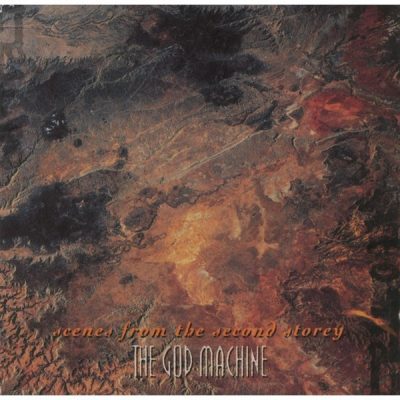 The God Machine – Scene From The Second Storey