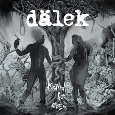 Dälek – Asphalt For Eden