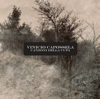 Vinicio Capossela – Canzoni della Cupa (2016)